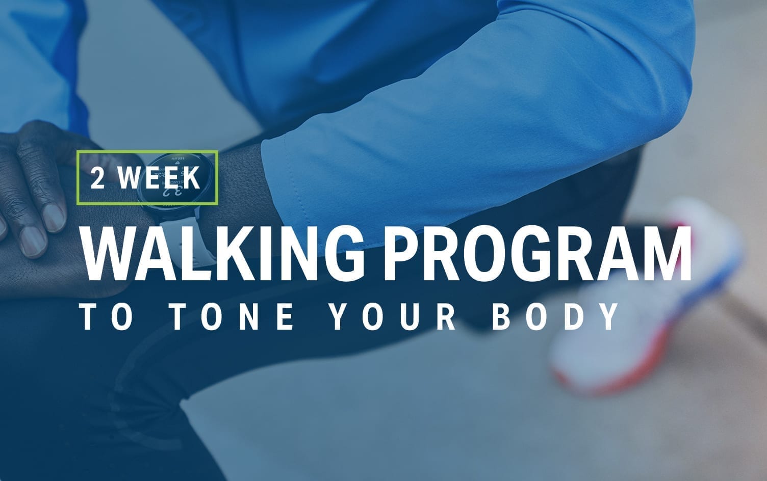 11 Effective Walking Programs to Jumpstart 2021